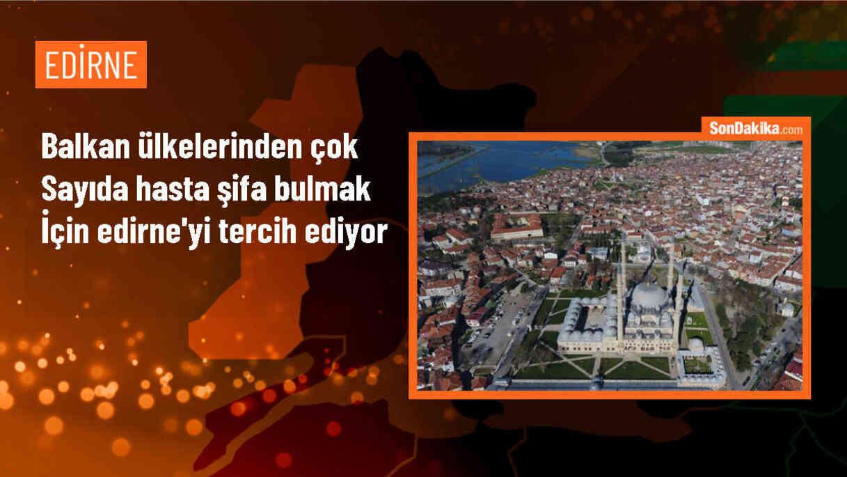 Trakya Üniversitesi Tıp Fakültesi, Balkan ülkelerinden hastaların tercih ettiği bir sağlık merkezi haline geldi