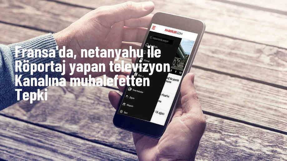 Fransız Muhalif Milletvekilleri İsrail Başbakanı Netanyahu\'nun Röportajını Boykot Etme Çağrısı Yaptı
