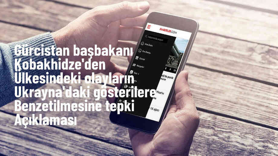 Gürcistan Başbakanı, protesto gösterilerini Ukrayna\'daki Meydan olaylarına benzetmeye tepki gösterdi
