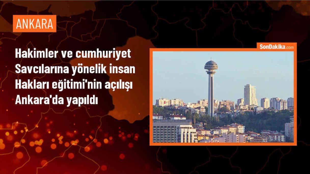 AB ve Avrupa Konseyi destekli proje kapsamında hakimlere ve savcılara insan hakları eğitimi verildi