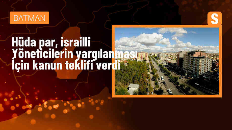 HÜDA PAR Milletvekili Serkan Ramanlı İsrail yöneticilerinin yargılanması ve çifte vatandaşların vatandaşlıktan çıkarılması için kanun teklifi verdi