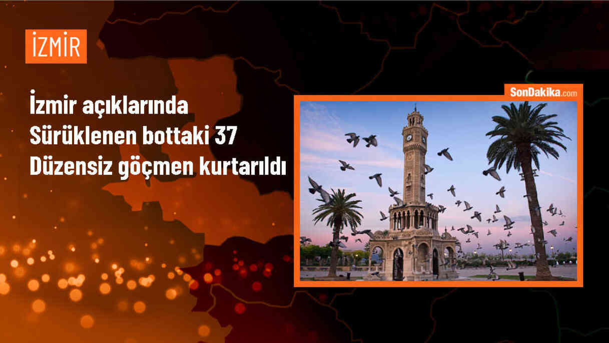 İzmir\'de sürüklenen bottaki 37 düzensiz göçmen kurtarıldı