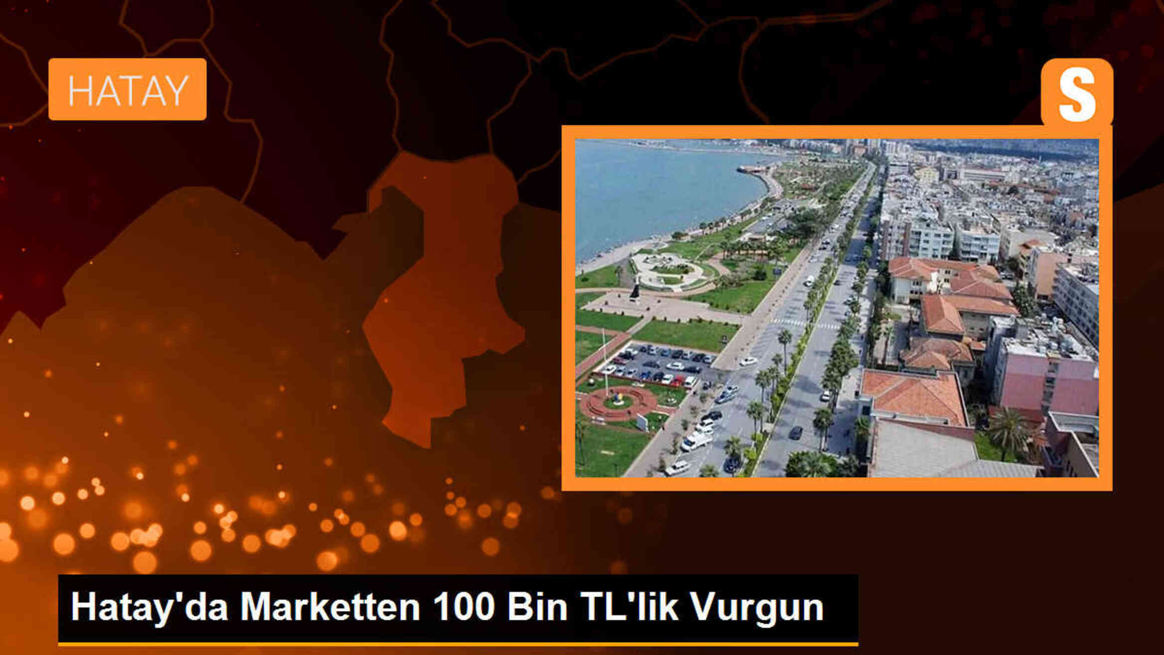 Hatay\'da Marketten 100 Bin TL\'lik Vurgun