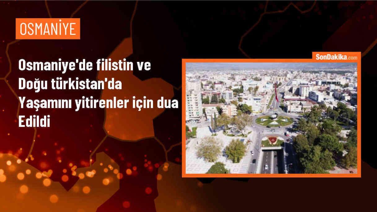 Osmaniye Müftülüğü Filistin ve Doğu Türkistan\'daki saldırılarda yaşamını yitirenler için dua etti