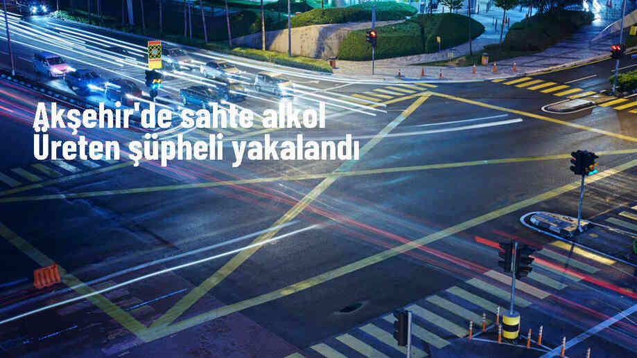 Akşehir\'de sahte alkol üreten şüpheliye adli işlem uygulandı