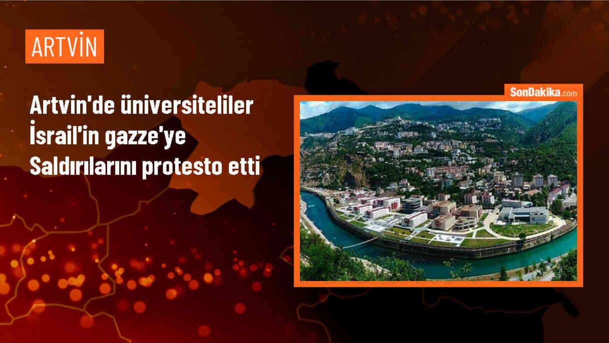 Artvin Çoruh Üniversitesi Öğrencileri İsrail\'in Gazze\'ye Yönelik Saldırılarını Protesto Etti