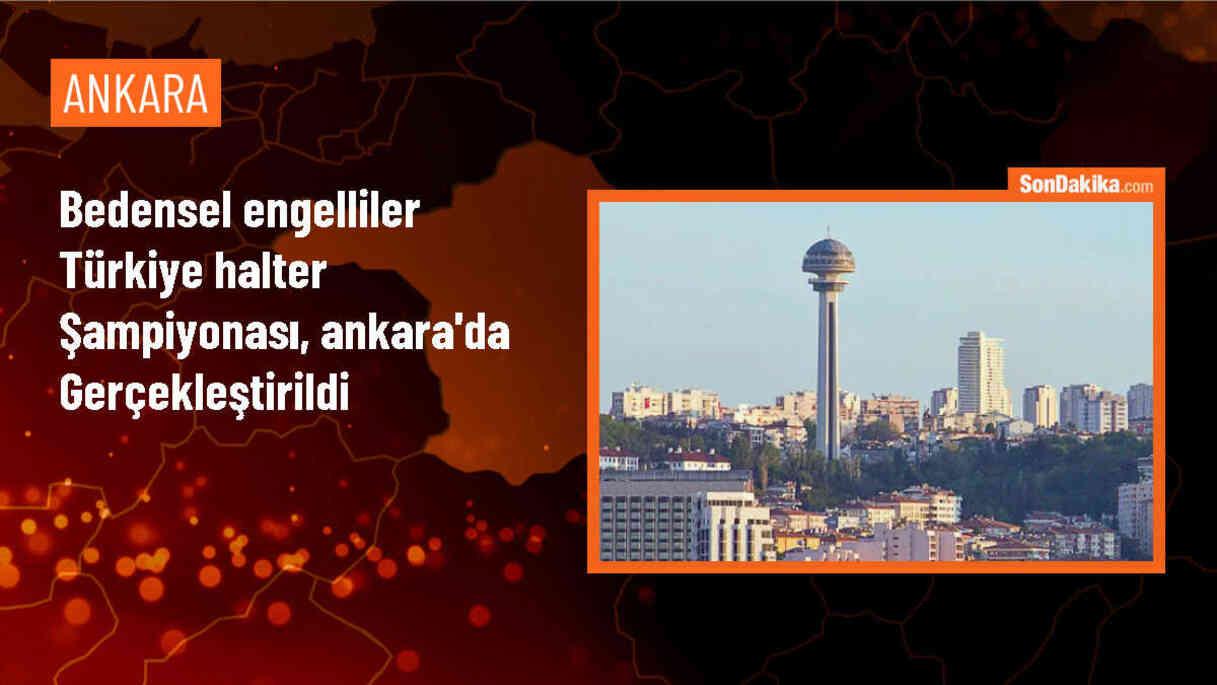 Bedensel Engelliler Türkiye Halter Şampiyonası Ankara\'da Gerçekleştirildi