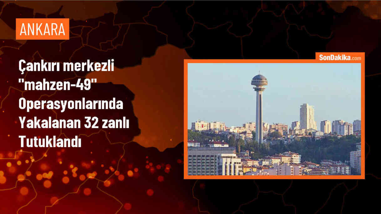 Çankırı\'da Mahzen-49 Operasyonunda 32 Şüpheli Tutuklandı