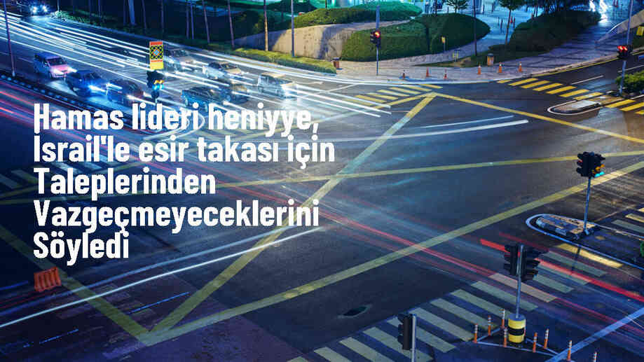 Hamas, İsrail ile ateşkes ve esir takası anlaşması için taleplerinden vazgeçmeyecek