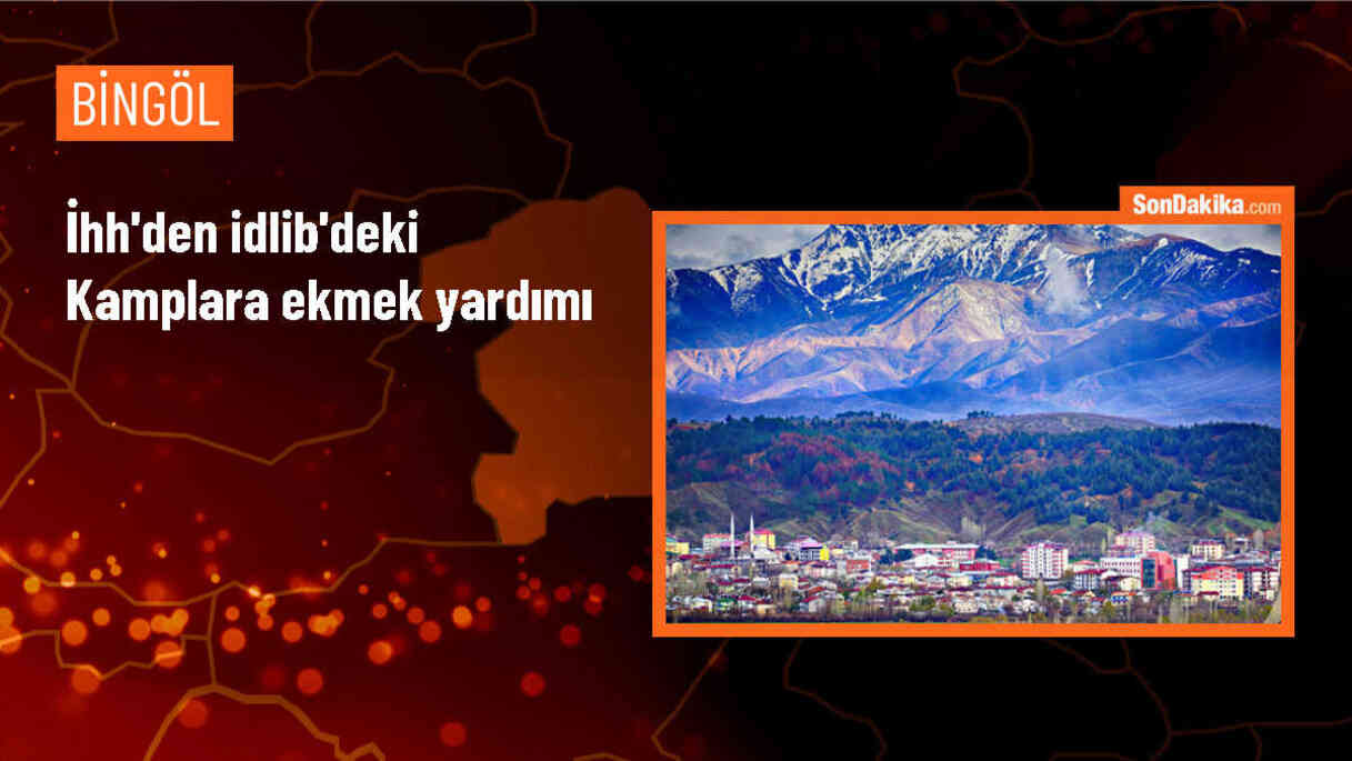 Bingöl İHH, Suriye\'ye gönderilen 185 bin paket ekmek dağıttı