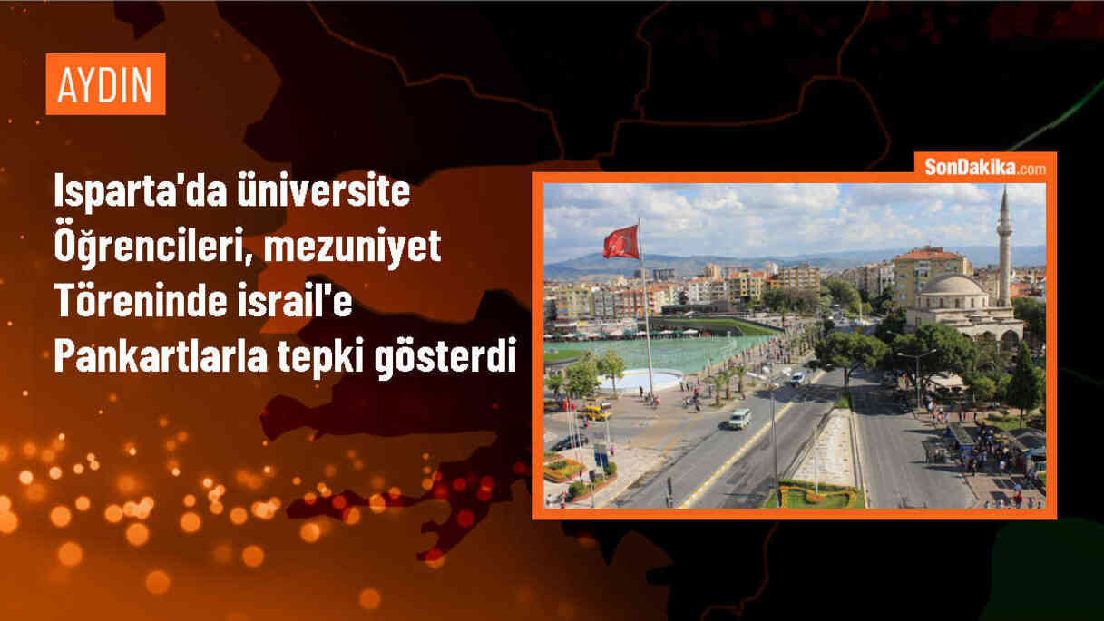 Isparta\'da üniversite öğrencileri, mezuniyet töreninde İsrail\'e pankartlarla tepki gösterdi