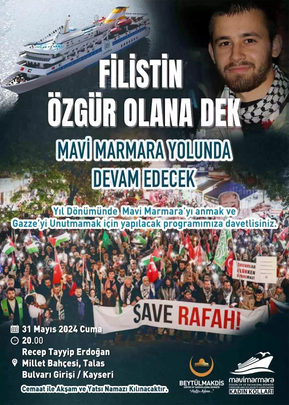 Beytül Makdis Derneği ve Mavi Marmara Kadın Kolları tarafından düzenlenen program, Mavi Marmara şehitlerini anacak