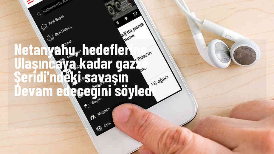 Netanyahu, hedeflerine ulaşıncaya kadar Gazze Şeridi\'ndeki savaşın devam edeceğini söyledi