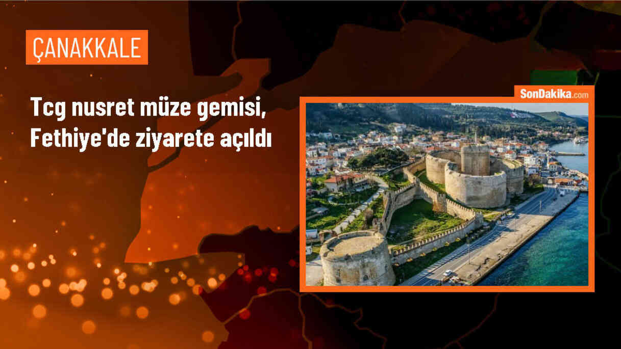 TCG Nusret Müze Gemisi Fethiye\'de ziyaretçilerini ağırlıyor