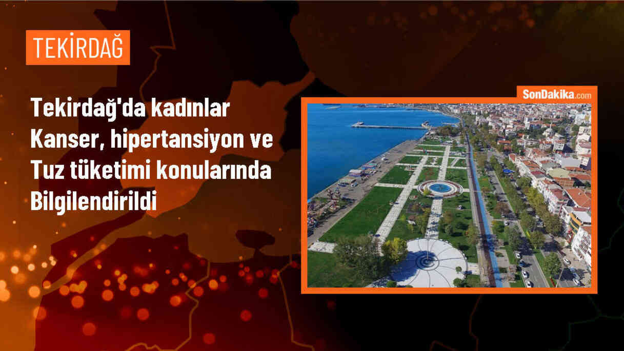 Süleymanpaşa Belediyesi Kanser, Hipertansiyon ve Tuz Tüketimi Konularında Bilgilendirme Çalışmalarına Devam Ediyor
