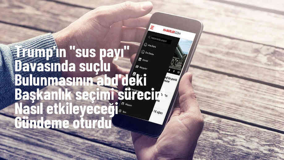 Trump\'ın "Sus payı" davasında suçlu bulunmasının ABD\'deki başkanlık seçimi sürecini nasıl etkileyeceği gündeme oturdu