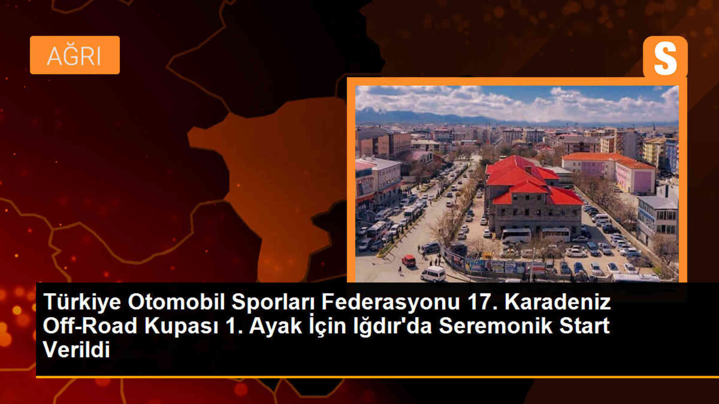 Türkiye Otomobil Sporları Federasyonu 17. Karadeniz Off-Road Kupası 1. Ayak için Iğdır\'da seremonik start verildi