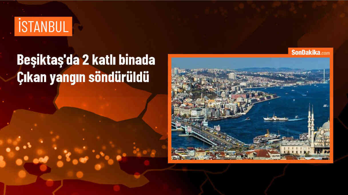 Beşiktaş\'ta Yangın: 4 Bina Hasar Gördü
