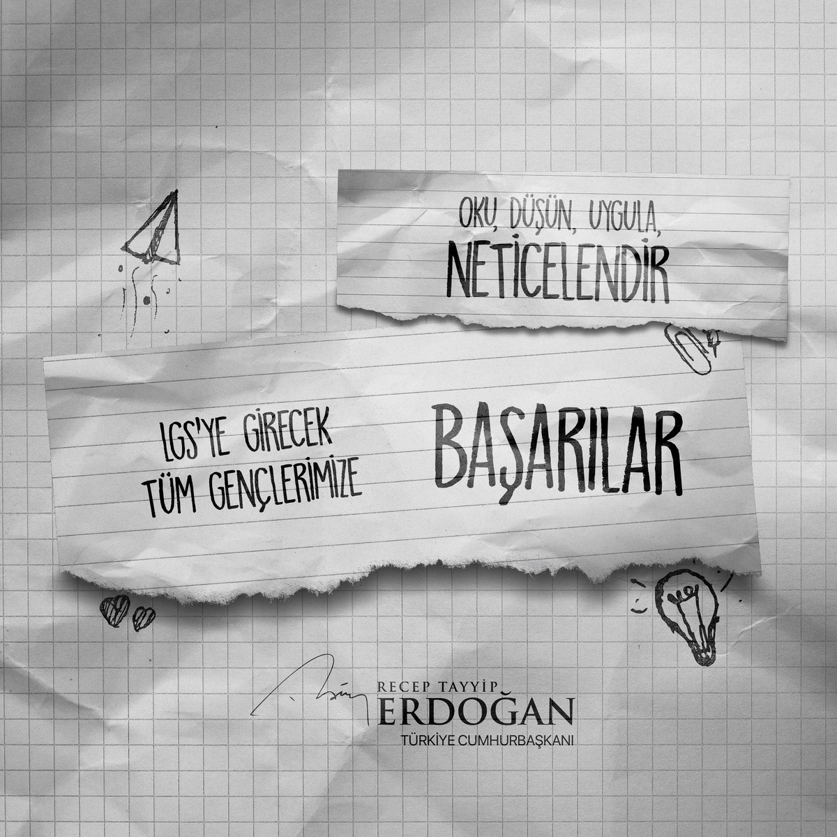 Cumhurbaşkanı Erdoğan, LGS sınavına girecek öğrencilere başarı diledi