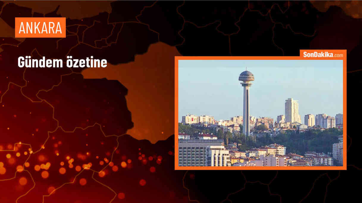 GÜNDEM ÖZETİNE