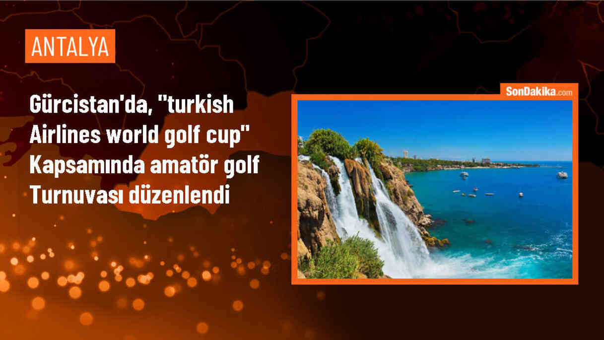 THY\'nin düzenlediği amatör golf turnuvası Tiflis\'te yapıldı