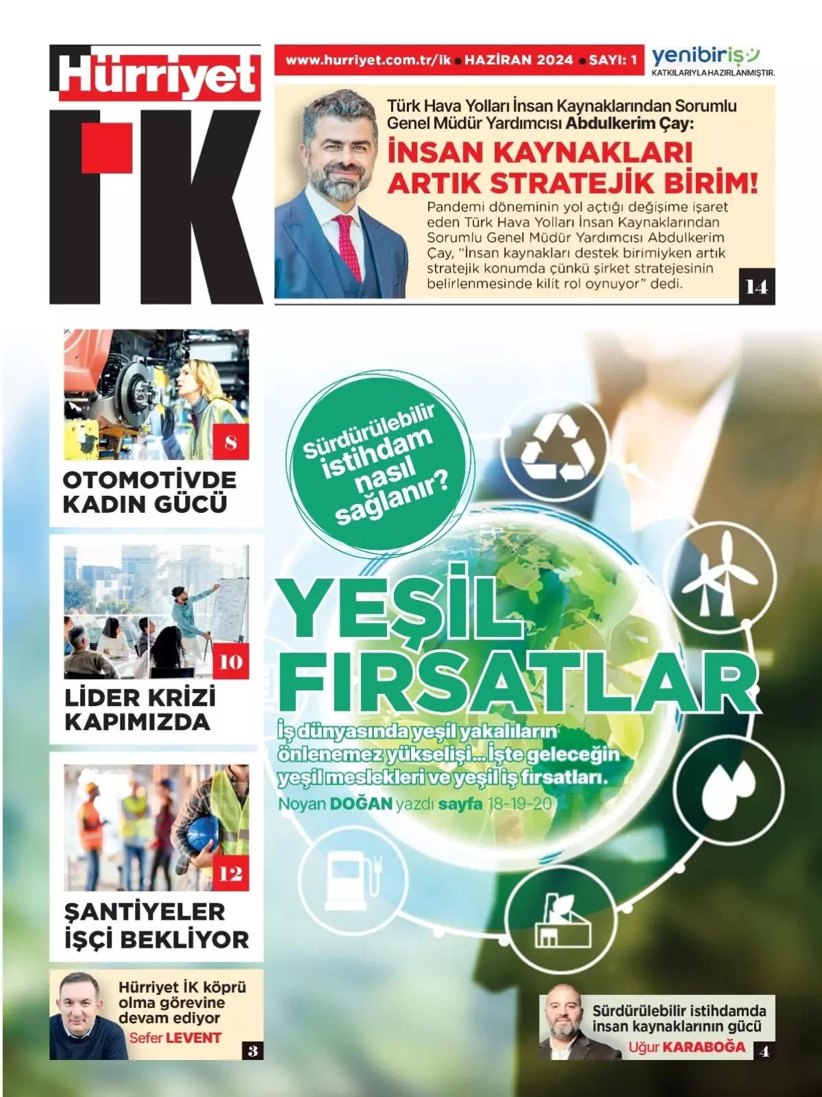 Hürriyet İK, iş dünyasının önde gelen içeriklerini yenilenen dergi formatıyla sunuyor