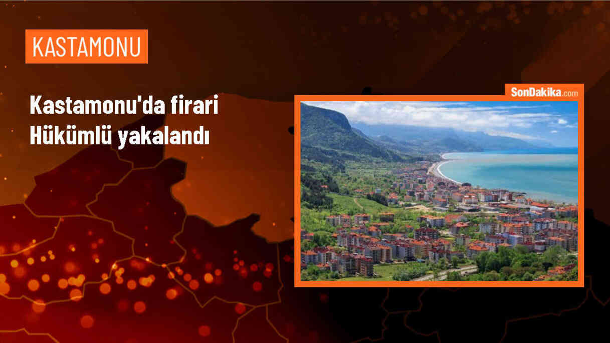 Kastamonu\'da firari hükümlü yakalandı