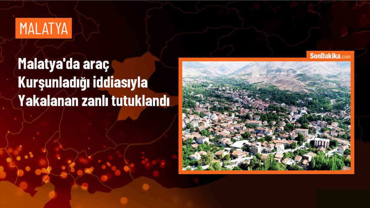 Malatya\'da araç kurşunlama olayında şüpheli tutuklandı