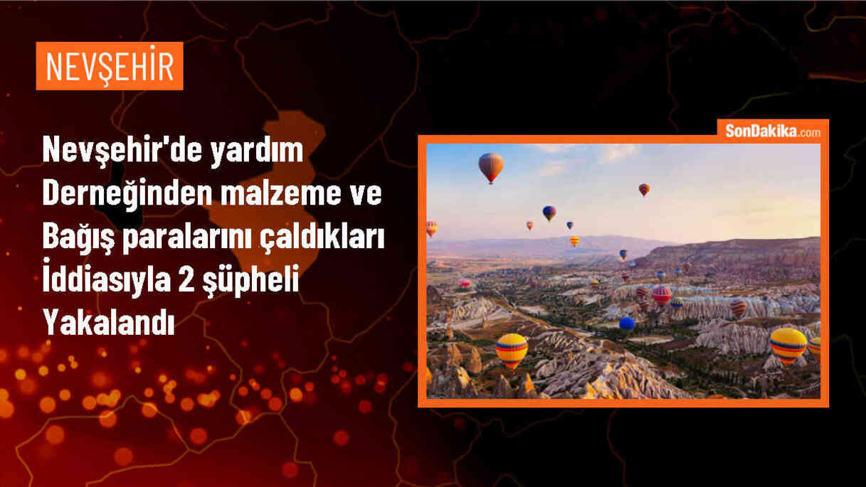 Nevşehir\'de Yardım Derneğinden Malzeme ve Bağışlar Çalındı