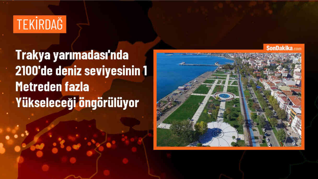 Trakya Yarımadası\'nda 2100\'de deniz seviyesi yükselecek