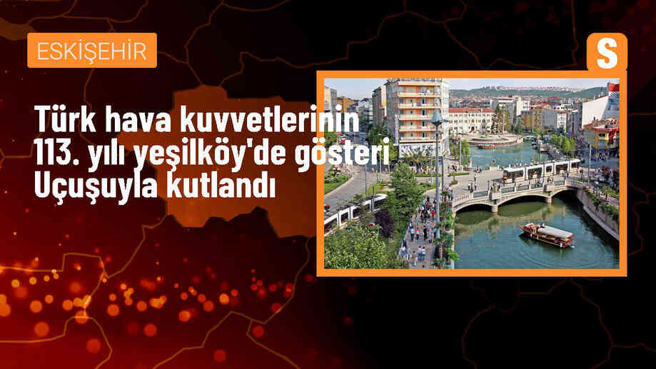Türk Hava Kuvvetleri\'nin 113. kuruluş yılı kutlandı
