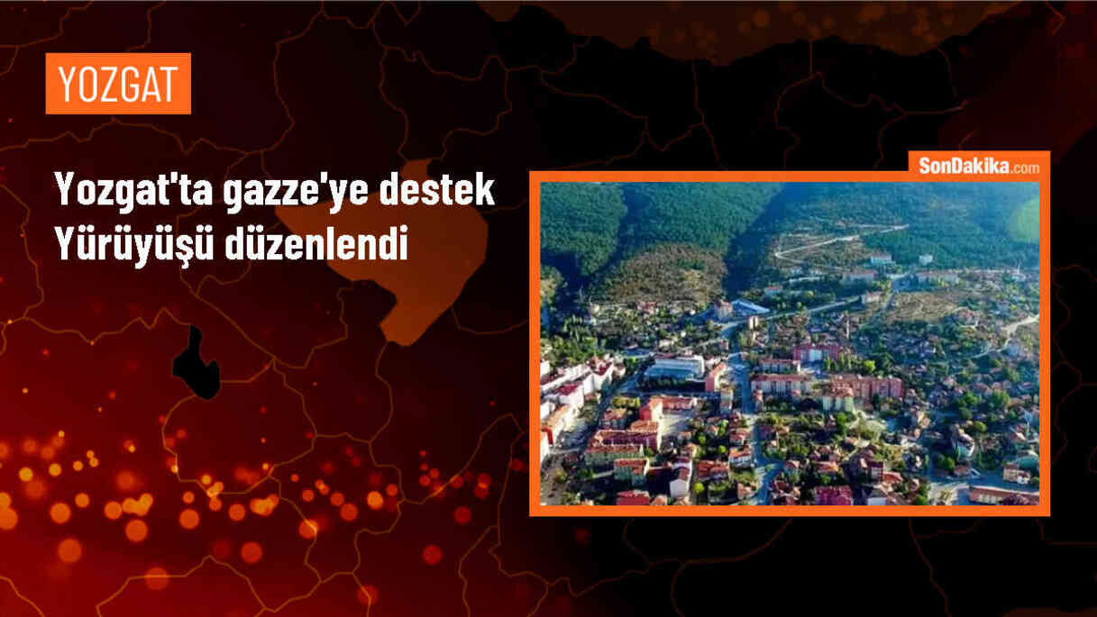 Yozgat\'ta İHH öncülüğünde gerçekleştirilen yürüyüşte İsrail\'in Gazze\'ye yönelik saldırıları protesto edildi