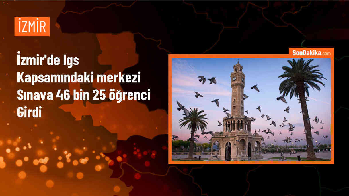 İzmir\'de 46 Bin Öğrenci LGS Sınavına Katıldı