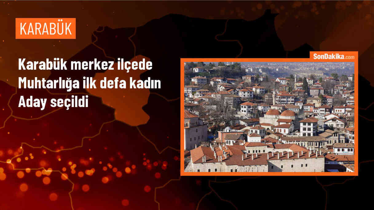 Karabük\'te Seçimin Yenilenmesinin Ardından İlk Kadın Muhtar Seçildi