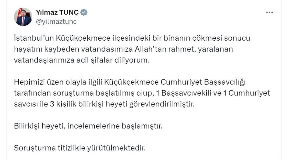 ADALET Bakanı Yılmaz Tunç, İstanbul\'da çöken binayla ilgili soruşturma başlattı