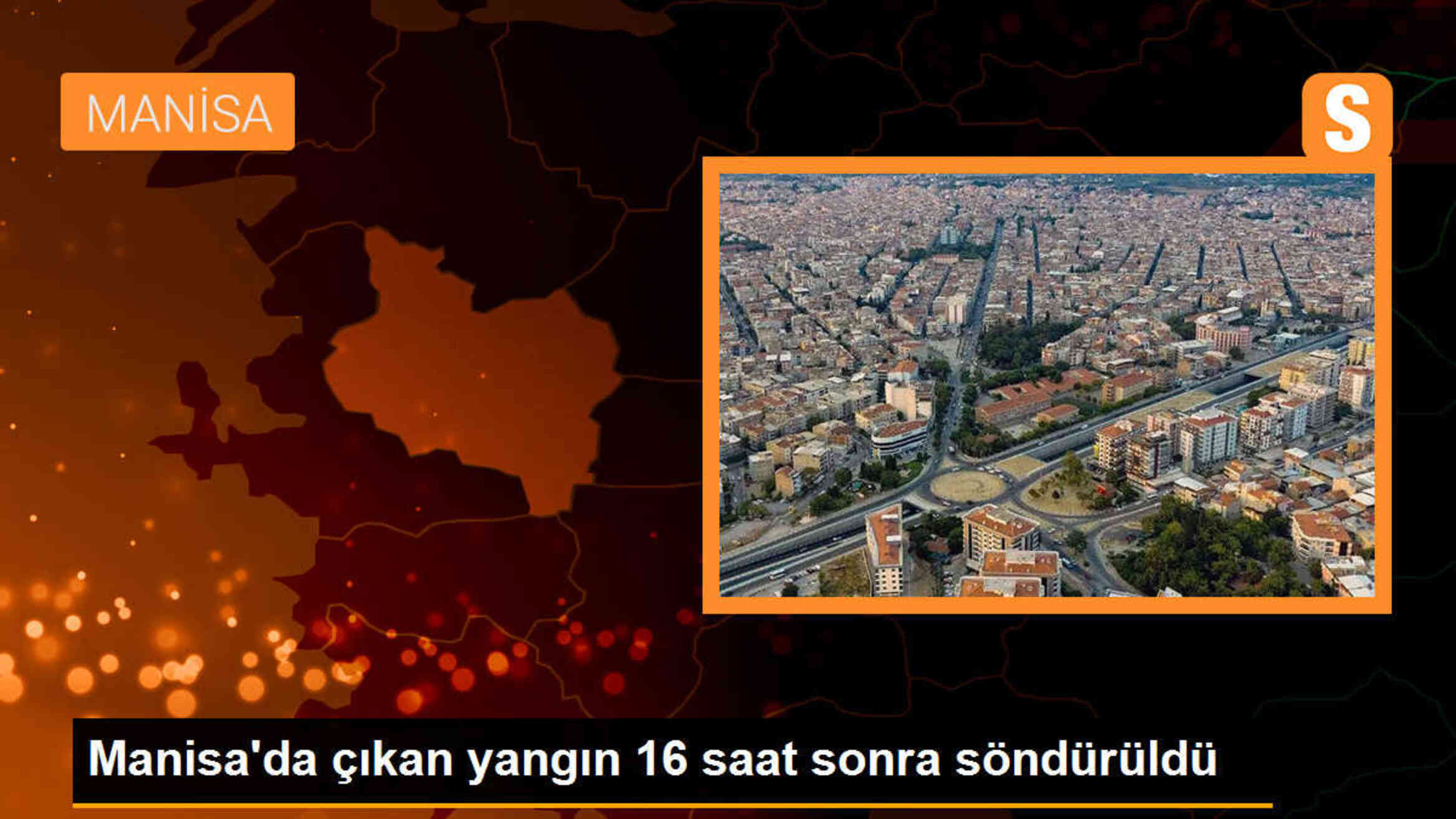 Manisa\'da çıkan yangın 16 saat sonra söndürüldü