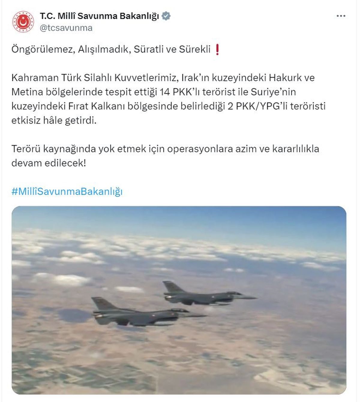 MSB: Irak ve Suriye\'de 16 terörist etkisiz hale getirildi