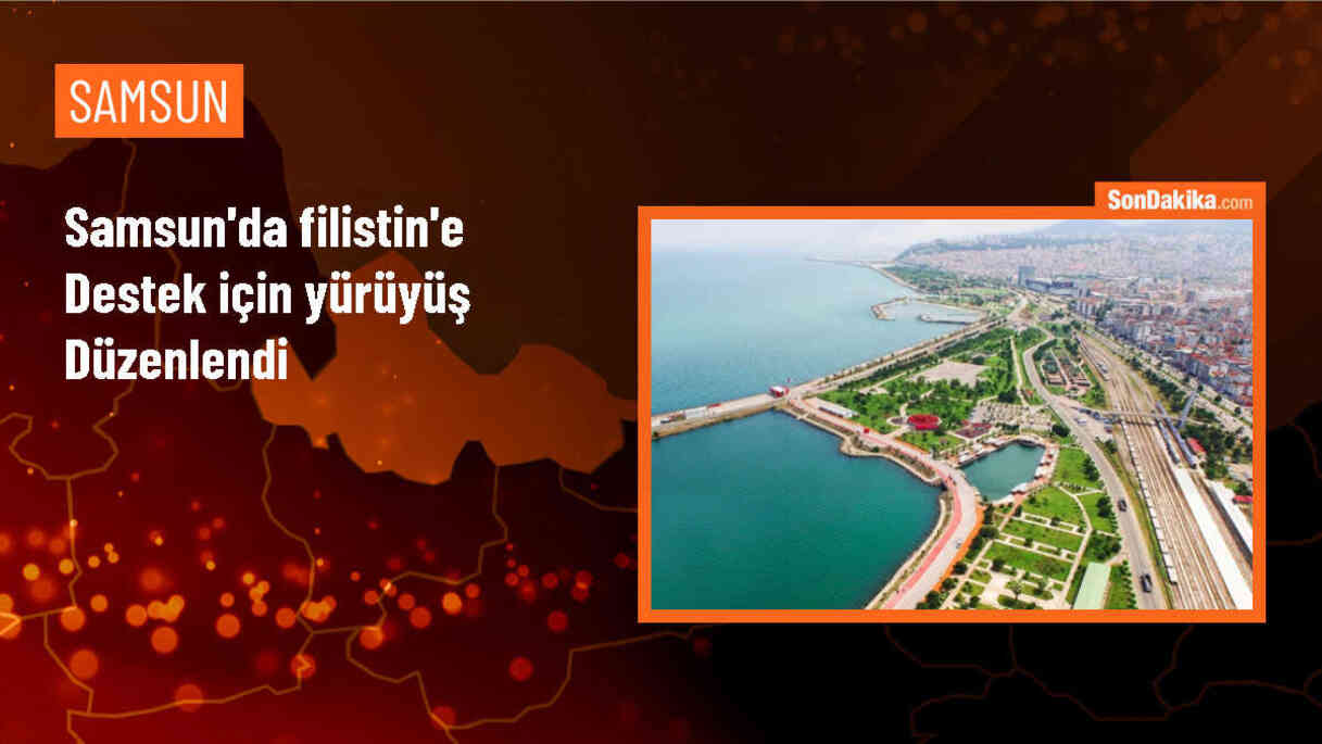 Samsun\'da İsrail\'in Gazze\'ye saldırılarına tepki yürüyüşü düzenlendi