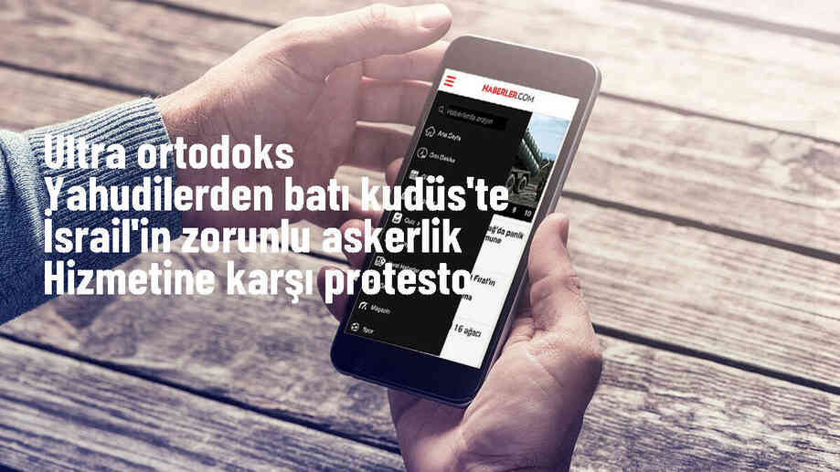 Ultra Ortodoks Yahudiler İsrail\'in zorunlu askerlik hizmetini protesto etti