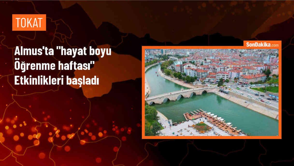 Tokat\'ın Almus ilçesinde \'Hayat Boyu Öğrenme Haftası\' etkinlikleri başladı