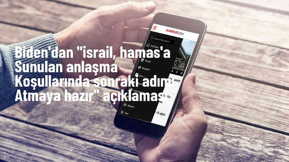 ABD Başkanı Joe Biden, İsrail\'in ateşkes önerisine uygun adım atma hazırlığında