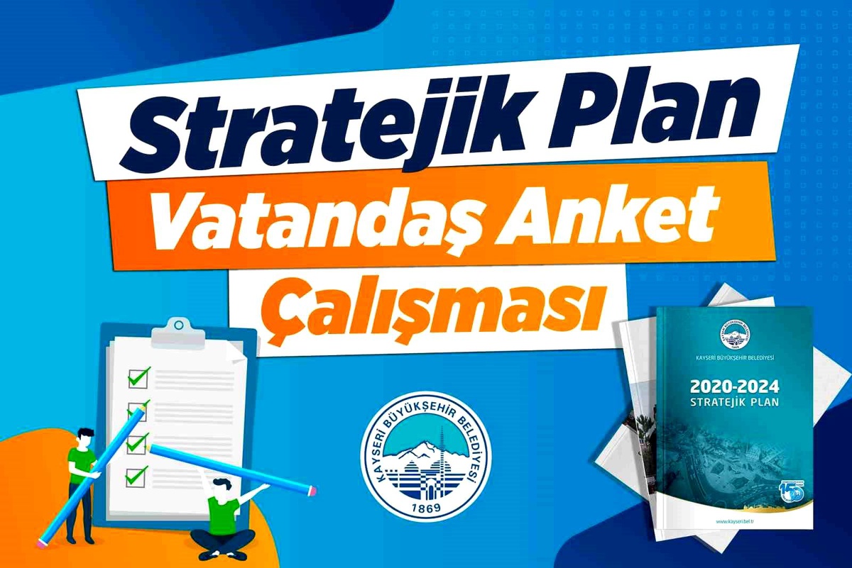 Kayseri Büyükşehir Belediyesi, Stratejik Plan için vatandaşlara anket yapıyor