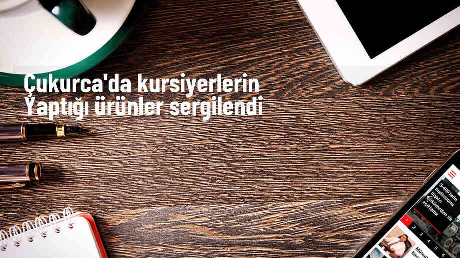 Çukurca Halk Eğitimi Merkezi\'nden Ürün Sergisi