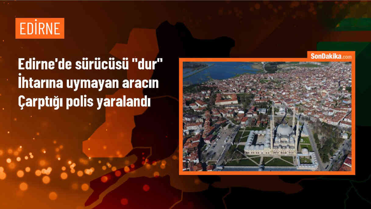 Keşan\'da polis aracına çarpan sürücüden yaralanan polis