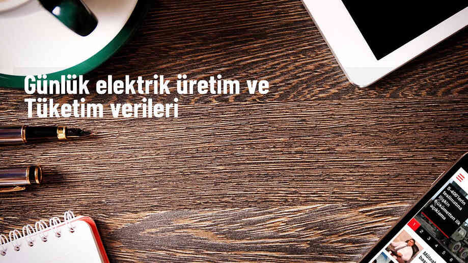 Türkiye\'de Günlük Elektrik Üretimi ve Tüketimi