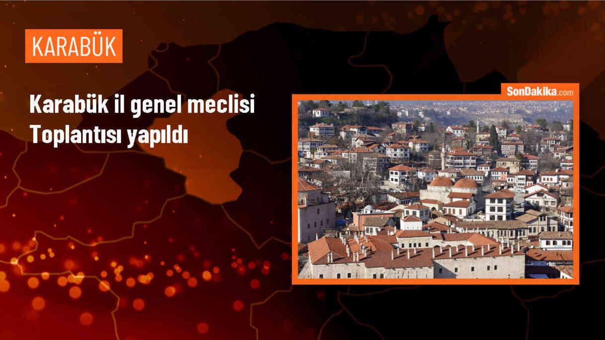 Karabük İl Genel Meclisi Haziran Ayı Toplantısını Gerçekleştirdi