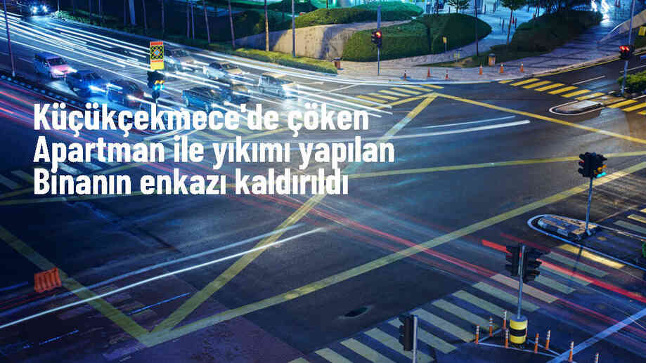 Küçükçekmece\'de çöken apartmanın enkazı kaldırıldı