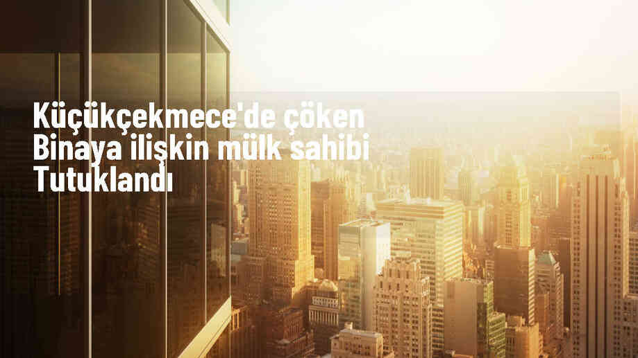 Küçükçekmece\'de 3 Katlı Bina Çöktü: 1 Ölü, 8 Yaralı