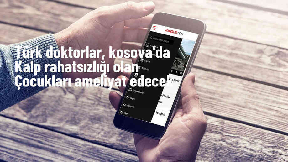 Kosova\'da Türk doktorlar tarafından kalp ameliyatı yapılacak