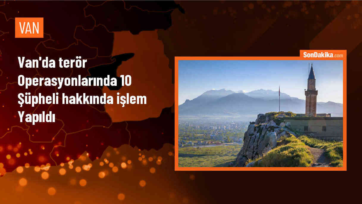 Van\'da Terör Operasyonunda 10 Şüpheli Gözaltına Alındı